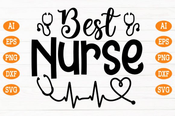 Best Nurse SVG: Graphics for Crafts