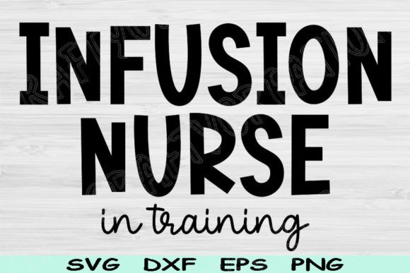 Infusion Nurse SVG: Graphics for Crafts