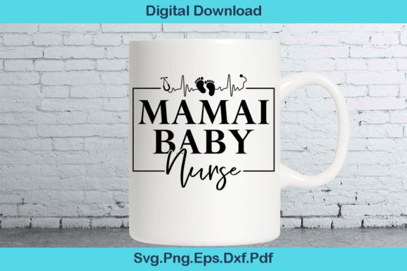 Maman Baby Nurse SVG: Crafts & Graphics