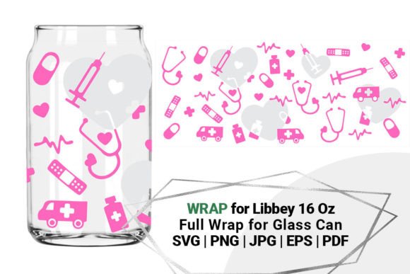 Medicine, Nurse Svg for Libbey 16 Oz Graphics