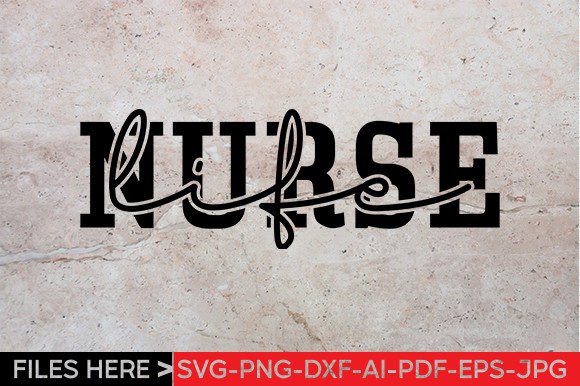 Nurse Life SVG: Graphics for Crafts