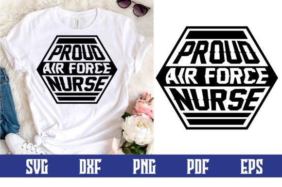 Proud Air Force Nurse SVG: Graphics for Crafts