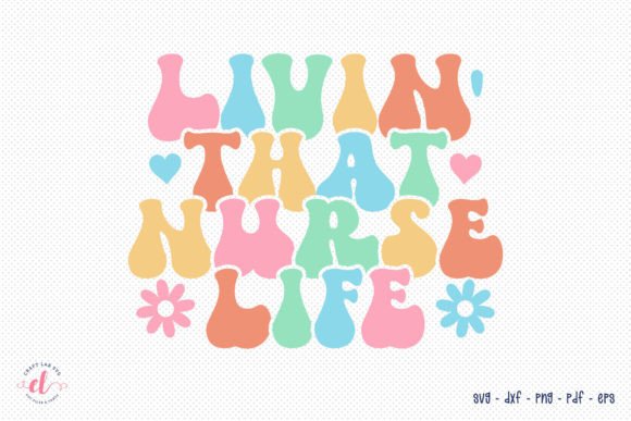 Reviewing Livin That Nurse Life Retro SVG